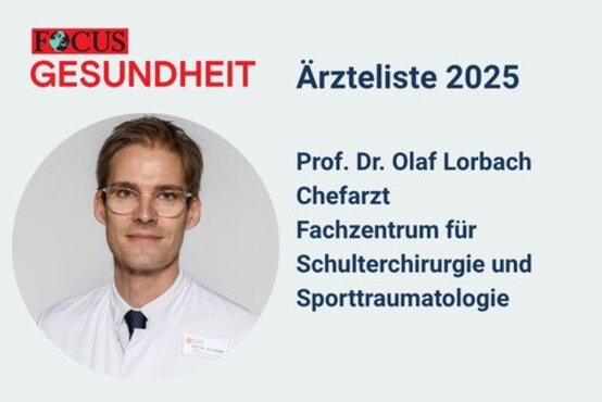 FOCUS Gesundheit Ärzteliste 2025-Siegel mit Porträt von Prof. Dr. Olaf Lorbach, Chefarzt für Schulterchirurgie und Sporttraumatologie