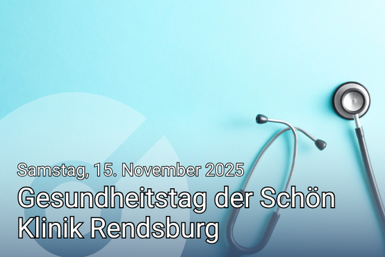 Veranstaltungsbanner zum Gesundheitstag der Schön Klinik Rendsburg am 15. November 2025 mit Stethoskop.